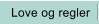 Love og regler